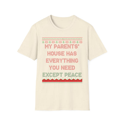 My Parents' House Has Everything You Need Except Peace