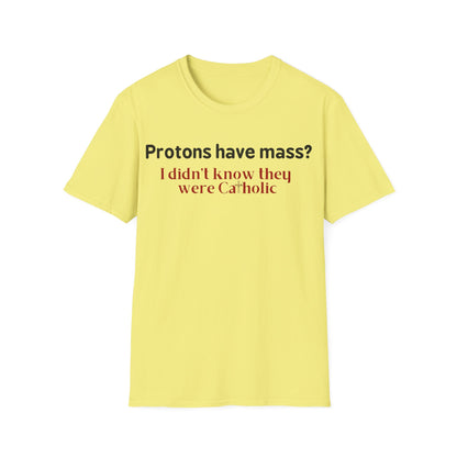 Protons Have Mass?