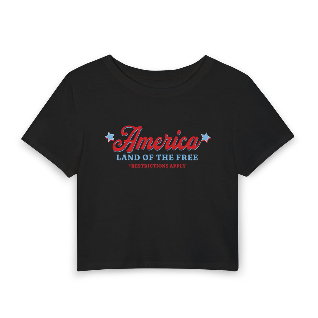 America Land of The Free Restrictions Apply - Baby Tee