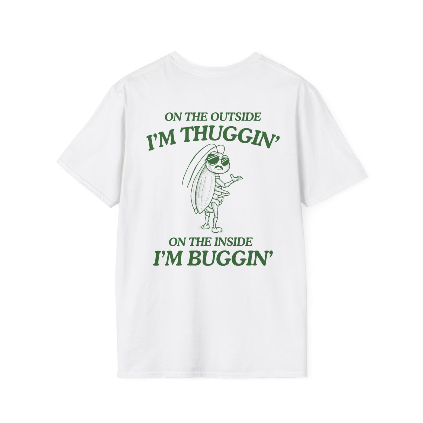 On The Outside I'm Thuggin' (BACK DESIGN ONLY)