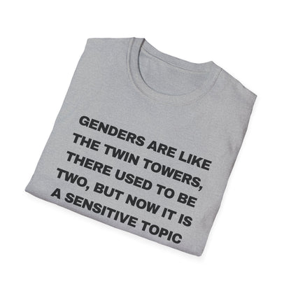 Genders Are Like The Twin Towers, There Used To Be Two