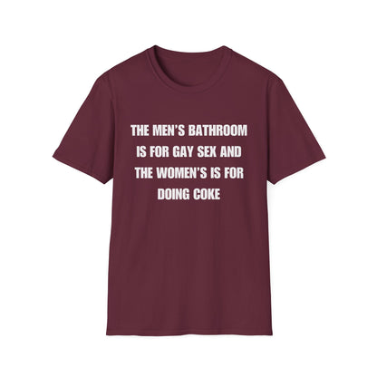 The Men's Bathroom Is For Gay Sex And The Women's Is For Doing Coke