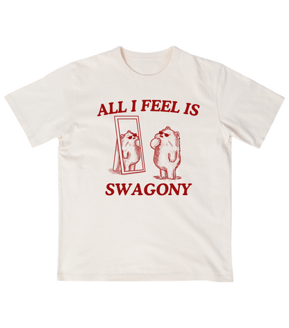 All I Feel Is Swagony