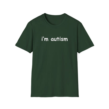 I'm Autism