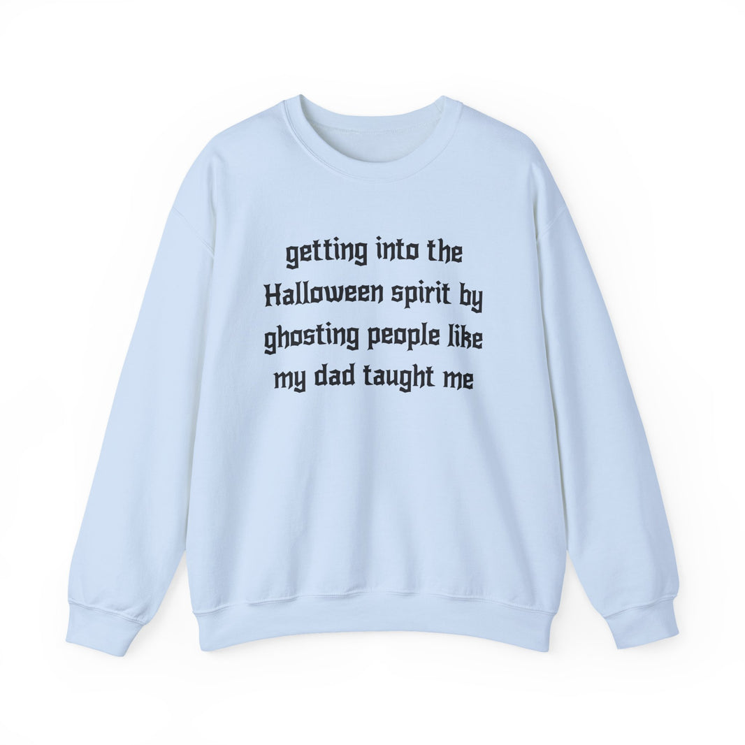 getting into the Halloween spirit by ghosting people like my dad taught me