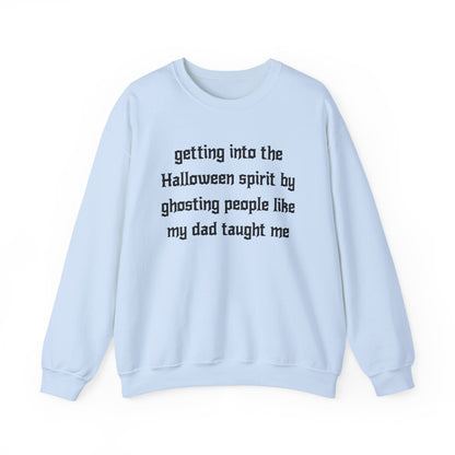 getting into the Halloween spirit by ghosting people like my dad taught me