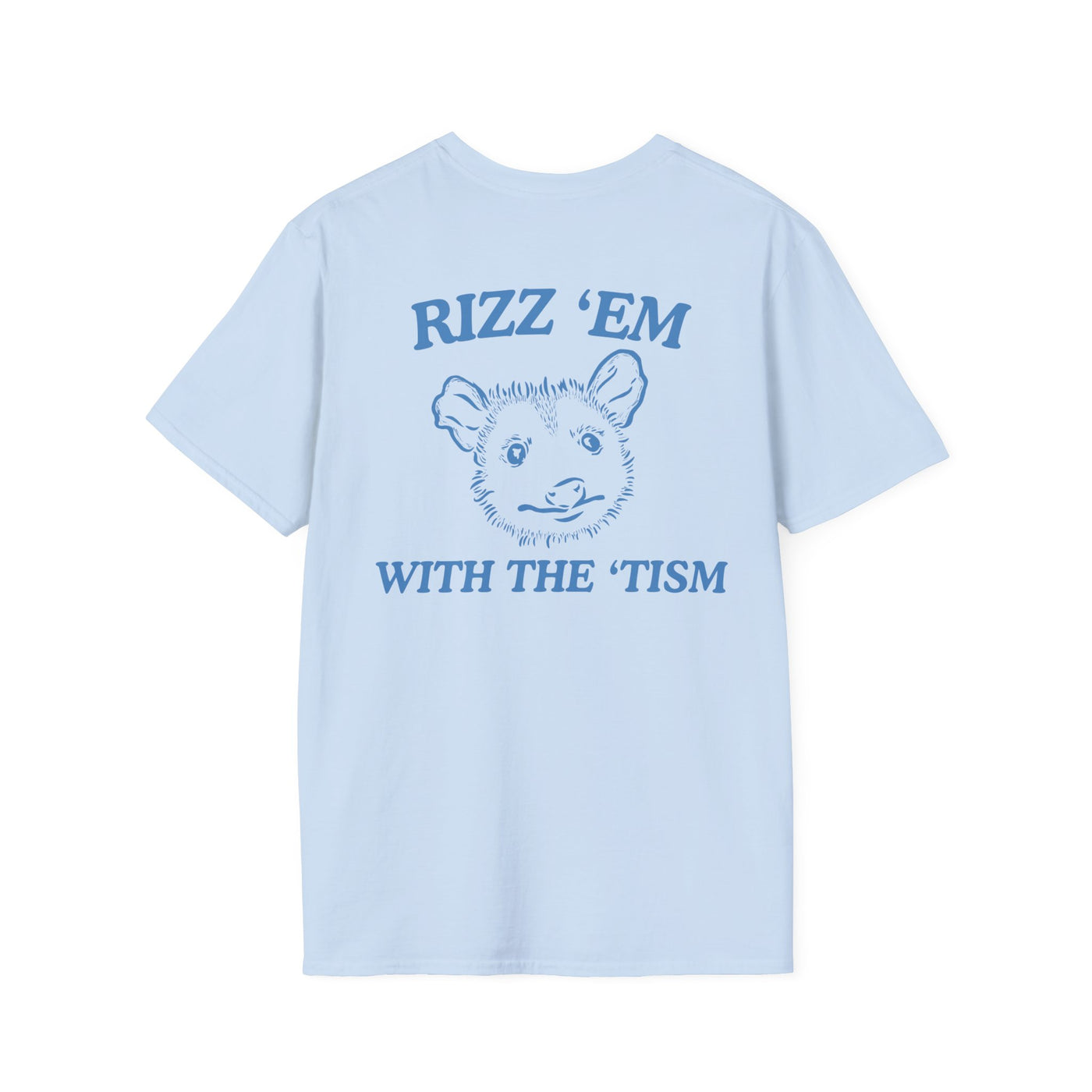 Rizz 'Em With The 'Tism (BACK DESIGN ONLY)
