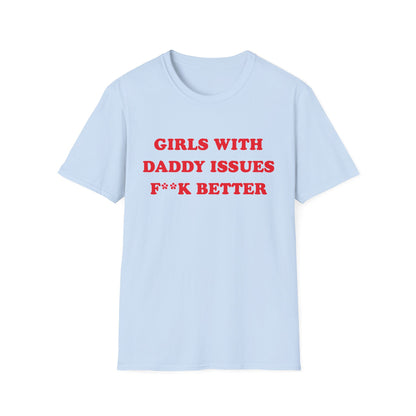 Girls With Daddy Issues Fuck Better