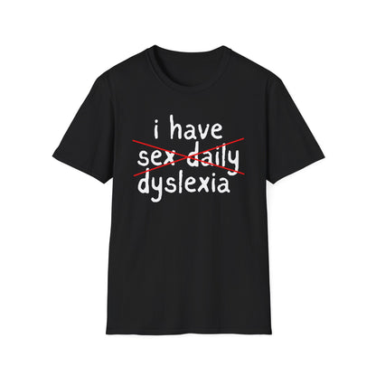 I Have Sexy Daily, Dyslexia