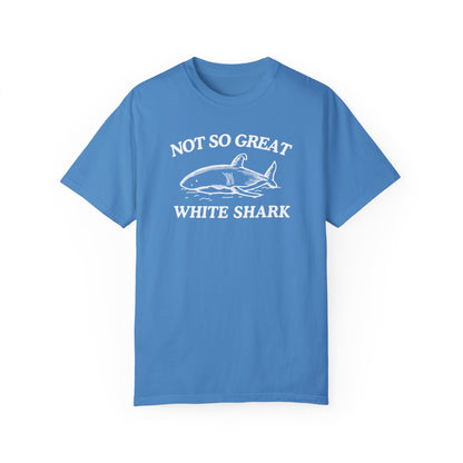 Not So Great White Shark (Comfort Colors)