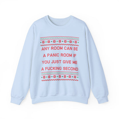 Any Room Can Be A Panic Room- Ugly Sweater