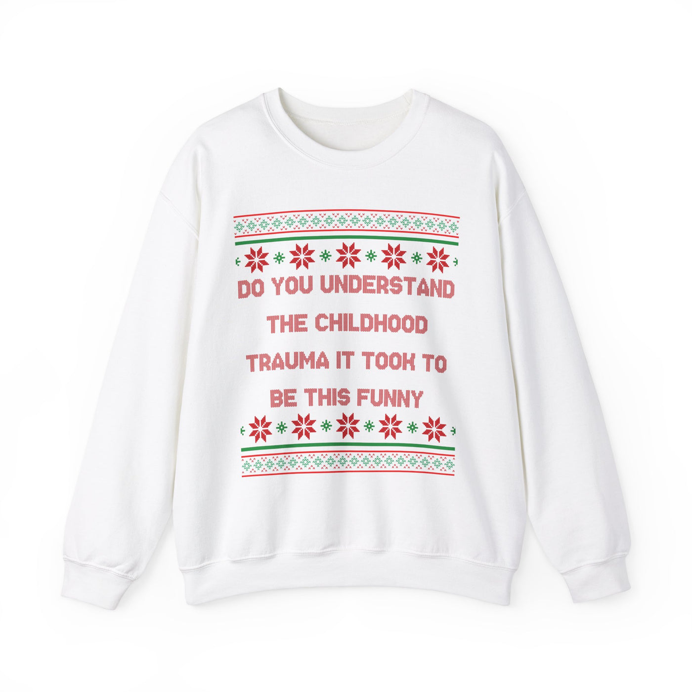 Do You Understand The Childhood Trauma It Took To Be This Funny- Ugly Sweater