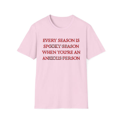 every season is spooky season when you’re an anxious person. (ships without watermarks)