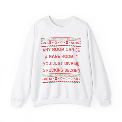 Any Room Can Be A Rage Room- Ugly Sweater