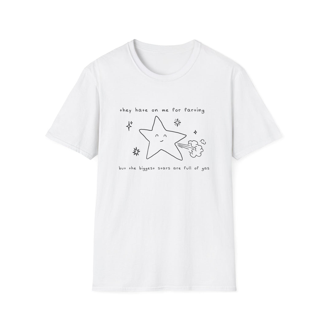They Hate On Me For Farting But The Biggest Stars Are Full Of Gas by Artist-Ish