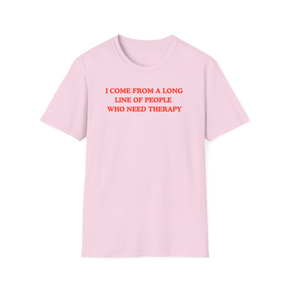 I Come From A Long Line Of People Who Need Therapy