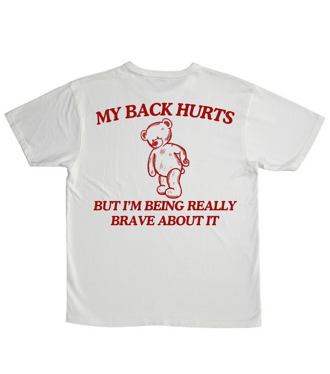 My Back Hurts (BACK DESIGN ONLY)