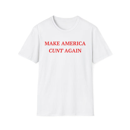 Make America Cunt Again