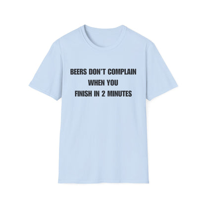 Beers Don't Complain When You Finish In 2 Minutes