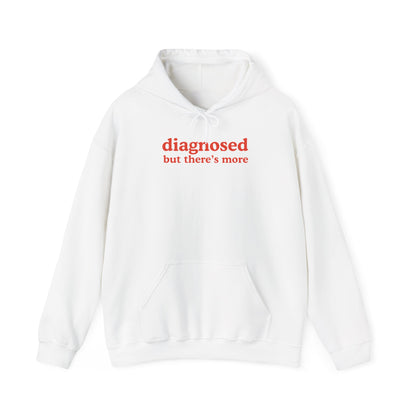 Diagnosed But There's More
