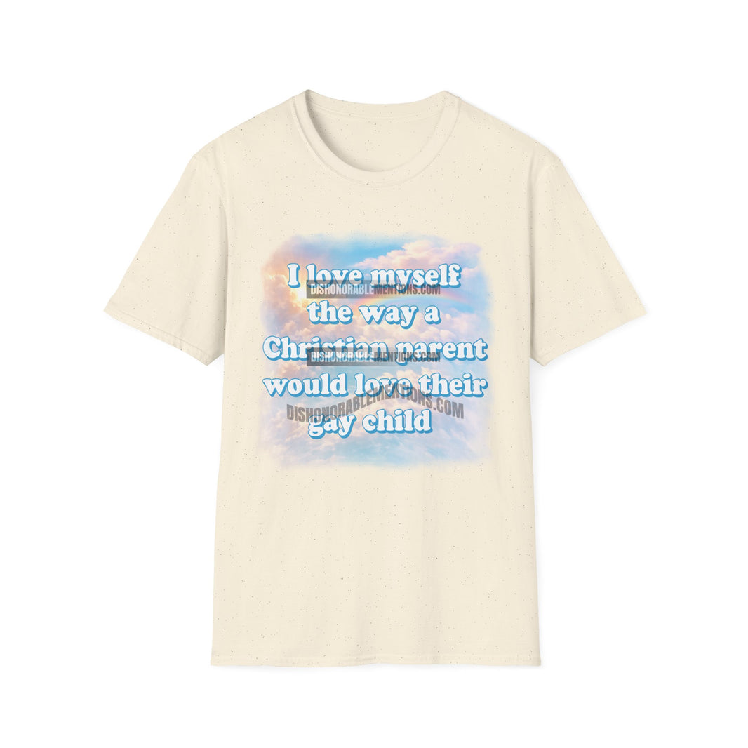 I Love Myself The Way A Christian Would Love Their Gay Child