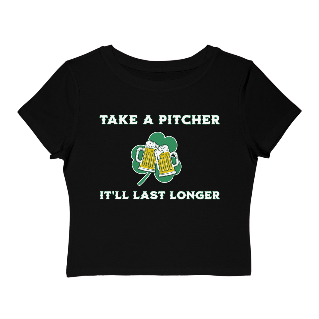 Take A Pitcher It'll Last Longer