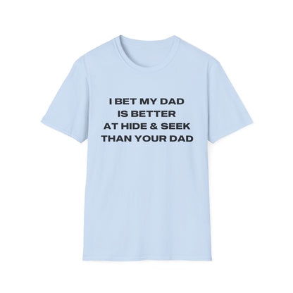 I Bet My Dad Is Better Than Your Dad Is