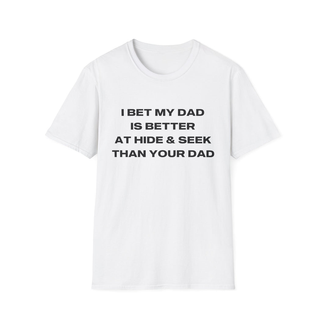 I Bet My Dad Is Better Than Your Dad Is