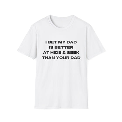 I Bet My Dad Is Better Than Your Dad Is