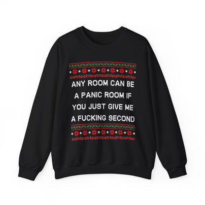 Any Room Can Be A Panic Room- Ugly Sweater