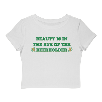 Beauty Is In The Eye Of The Beerholder