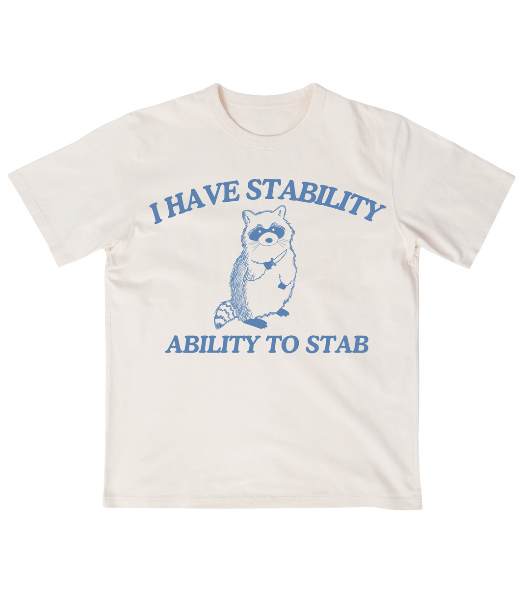 I Have Stability Ability To Stab